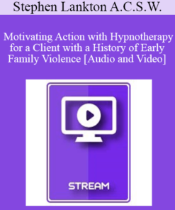 IC88 Clinical Demonstration 03 - Motivating Action with Hypnotherapy for a Client with a History of Early Family Violence - Stephen Lankton A.C.S.W.
