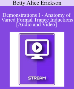 IC92 Workshop 13b - Demonstrations I - Anatomy of Varied Formal Trance Inductions - Betty Alice Erickson