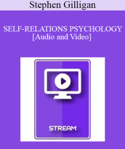 IC94 Clinical Demonstration 09 - SELF-RELATIONS PSYCHOLOGY - Stephen Gilligan