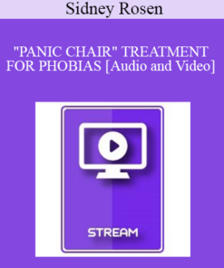 IC94 Clinical Demonstration 18 - "PANIC CHAIR" TREATMENT FOR PHOBIAS - Sidney Rosen