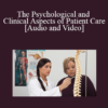 Audio and Video James Naccarato The Psychological and Clinical Aspects of Patient Care » Courses[GB]