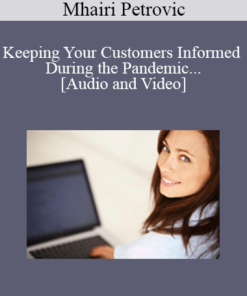 Mhairi Petrovic - Keeping Your Customers Informed During the Pandemic - Digital Communications in the Age of COVID-19