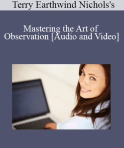Terry Earthwind Nichols - Mastering the Art of Observation