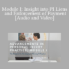 Michael Coates - Module I: Insight into PI Liens and Enforcement of Payment