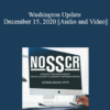 Michael Linskey, Stacy Cloyd - Washington Update - December 15, 2020