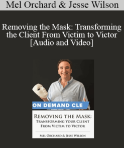 Trial Guides - Removing the Mask: Transforming the Client From Victim to Victor