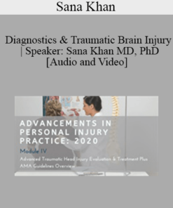 Sana Khan - Diagnostics & Traumatic Brain Injury | Speaker: Sana Khan MD, PhD