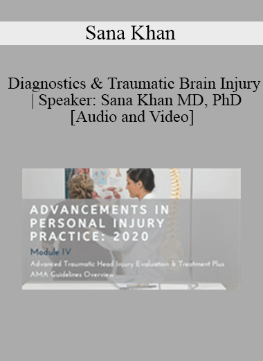 Sana Khan - Diagnostics & Traumatic Brain Injury | Speaker: Sana Khan MD, PhD