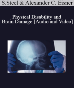 Shawn Steel, Alexander C. Eisner - Physical Disability and Brain Damage