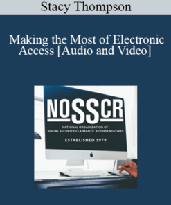 Stacy Thompson - Making the Most of Electronic Access