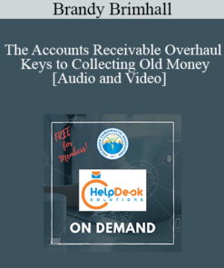 The Accounts Receivable Overhaul - Keys to Collecting Old Money