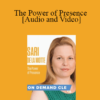 Trial Guides - The Power of Presence