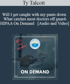 Will I get caught with my pants down - What catches most doctors off guard- HIPAA On Demand