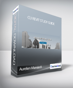 Aurelien MansierA - CU Revit Study Guide