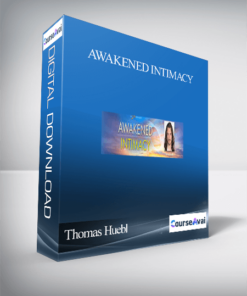 Awakened Intimacy With Thomas Huebl