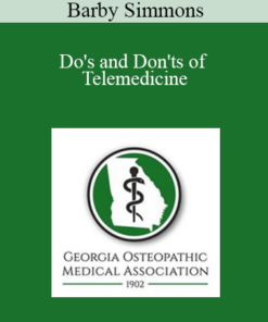 Barby Simmons - Do's and Don'ts of Telemedicine