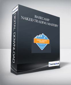 Basecamp – Naked Trading Mastery