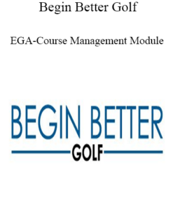 Begin Better Golf - EGA-Course Management Module