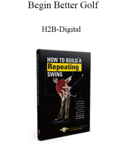 Begin Better Golf - H2B-Digital
