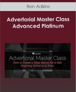 Ben Adkins - Advertorial Master Class Advanced Platinum