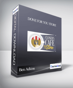 Ben Adkins – Done For You Store