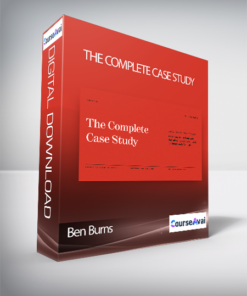 Ben Burns - The Complete Case Study
