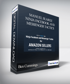 Ben Cummings – Manuel Suarez – Ninja Facebook and Messenger Tactics