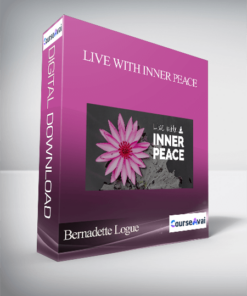 Bernadette Logue – Live With Inner Peace