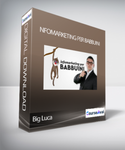 Big Luca - InfoMarketing per Babbuini (Info Marketing per Babbuini – BigLuca)