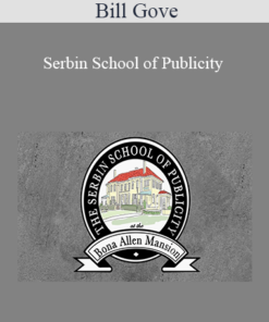 Bill Gove - Serbin School of Publicity