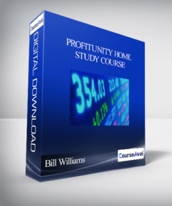 Bill Williams – Profitunity Home Study Course