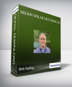Bob Serling - Milion Dolar Licensing 2.0