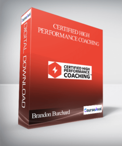 Brandon Burchard - Certified High Performance Coaching