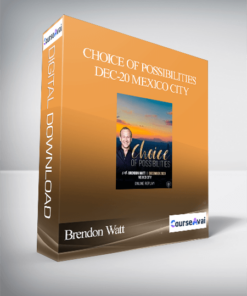 Brendon Watt - Choice of Possibilities Dec-20 Mexico City