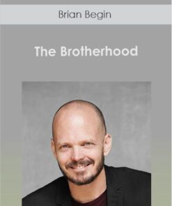 Brian Begin - The Brotherhood