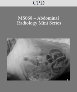 CPD - MS068 – Abdominal Radiology Mini Series