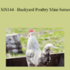CPD - MS144 – Backyard Poultry Mini-Series