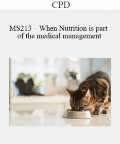 CPD - MS213 – When Nutrition is part of the medical management