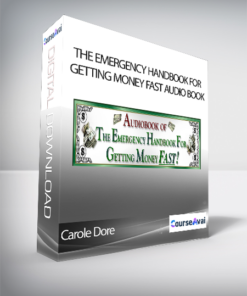 Carole Dore - The Emergency Handbook For Getting Money FAST Audio book
