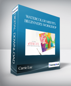 Carrie Luc - Watercolor Misfit's Beginner's Workshop