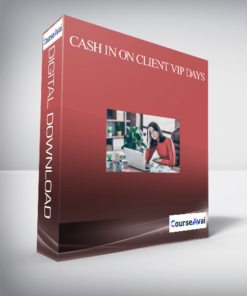 Cash In On Client VIP Days: How to Plan a Fun and Profitable Coaching Experience!
