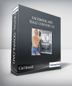 Cat Howell - Facebook Ads That Convert 3.0