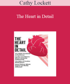 Cathy Lockett - The Heart in Detail