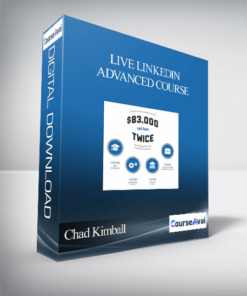 Chad Kimball – Live Linkedin Advanced Course