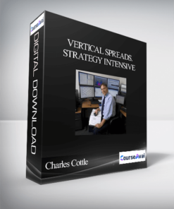 Charles Cottle – Vertical Spreads. Strategy Intensive