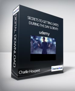 Charlie Houpert - Secrets to Getting Dates During the Day (Udemy)