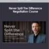 Chris Voss - Never Split The Difference Negotiation Course