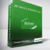 Christian Mickelson – Big Money Business Coach