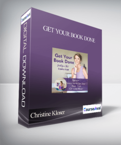 Christine Kloser - Get Your Book Done