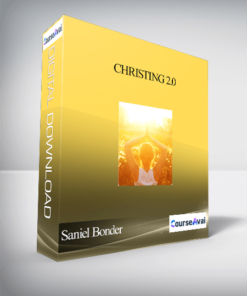 Christing 2.0 With Saniel Bonder